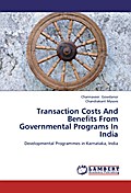 Transaction Costs And Benefits From Governmental Programs In India