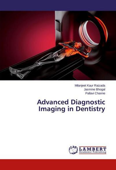 Advanced Diagnostic Imaging in Dentistry