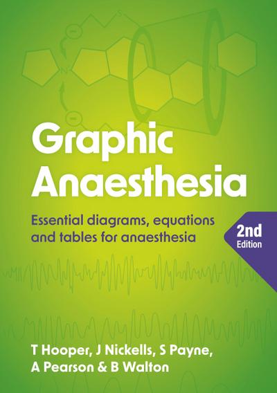 Graphic Anaesthesia, second edition