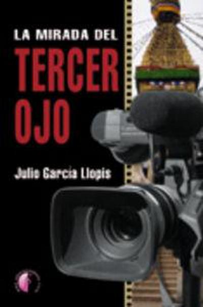 La mirada del tercer ojo