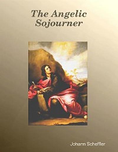 The Angelic Sojourner