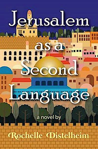 Jerusalem as a Second Language