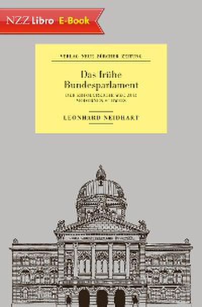 Das frühe Bundesparlament