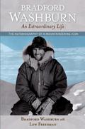 Bradford Washburn, An Extraordinary Life