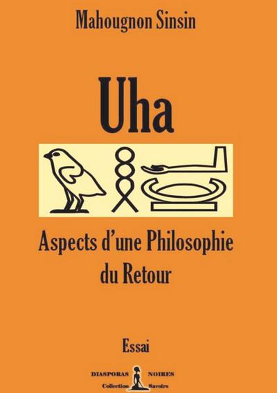 Uha - Aspects d’une philosophie du Retour