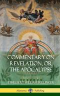 Commentary on Revelation, or the Apocalypse (Hardcover)