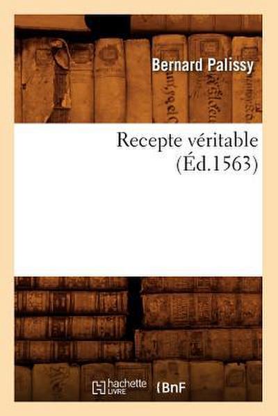 Recepte Véritable (Éd.1563)