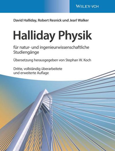 Halliday Physik für natur- und ingenieurwissenschaftliche Studiengänge