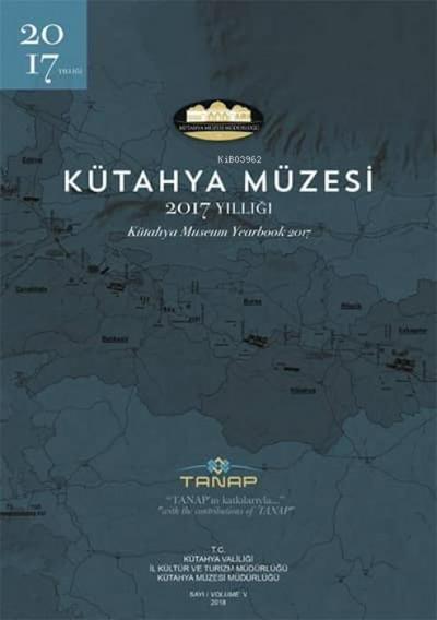 Kütahya Müzesi 2017 Yilligi Ciltli