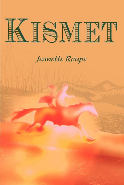 Kismet - Jeanette Roupe