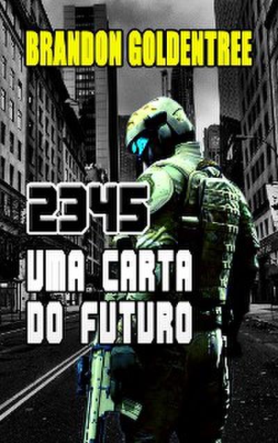 2345: Uma Carta do Futuro