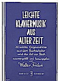 Leichte Klaviermusik aus alter Zeitfür Klavier