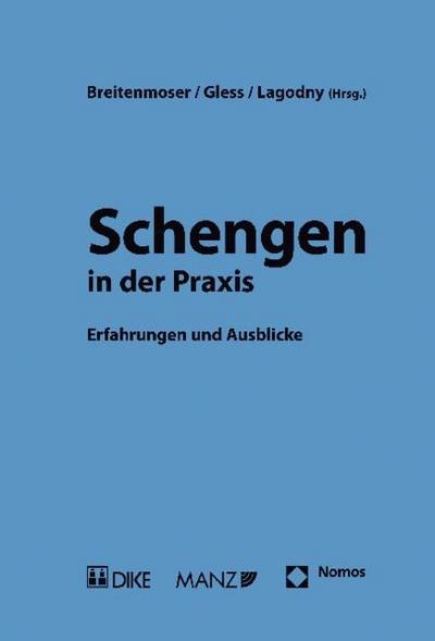 Schengen in der Praxis