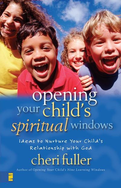 Opening Your Child’s Spiritual Windows