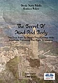 The Secret Of Mind And Body