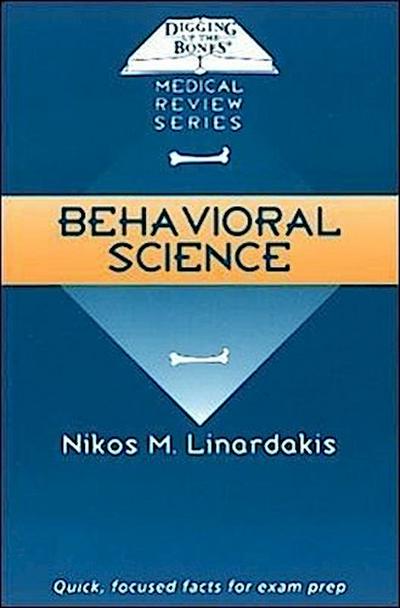 Digging Up the Bones: Behavioral Science