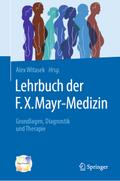 Lehrbuch der F.X. Mayr-Medizin