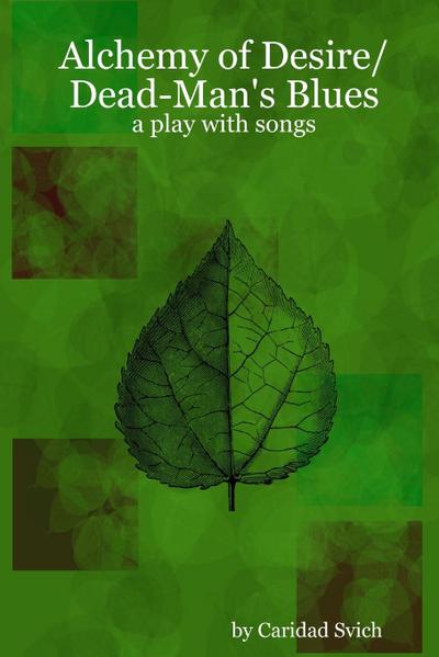 Alchemy of Desire/Dead-Man’s Blues