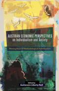 Austrian Economic Perspectives on Individualism an