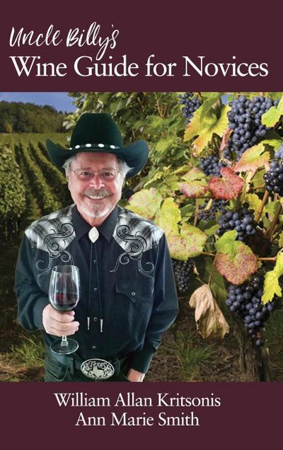 Uncle Billy’s Wine Guide for Novices (hc)