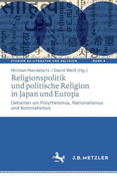 Religionspolitik und politische Religion in Japan und Europa