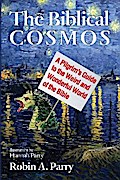 The Biblical Cosmos