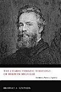 The Characteristic Theology of Herman Melville