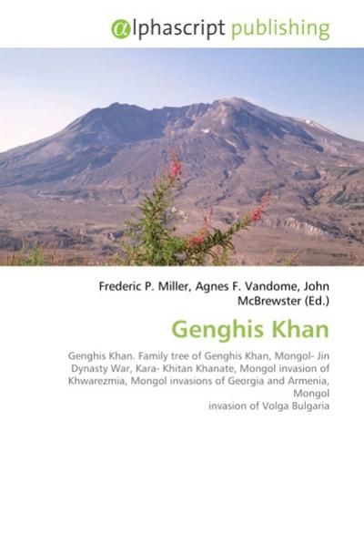 Genghis Khan - Frederic P. Miller