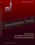 Ernährung im medizinischen Werk des Moses Maimonid