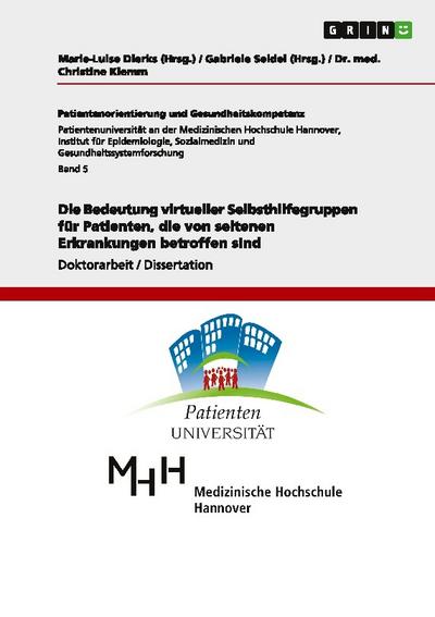 Die Bedeutung virtueller Selbsthilfegruppen für Patienten, die von seltenen Erkrankungen betroffen sind