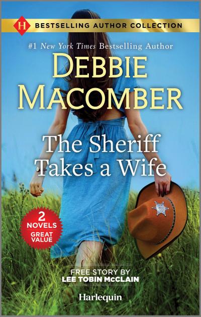 The Sheriff Takes a Wife & the Soldier’s Redemption