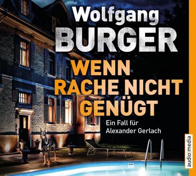Burger, W: Wenn Rache nicht genügt/2 MPs