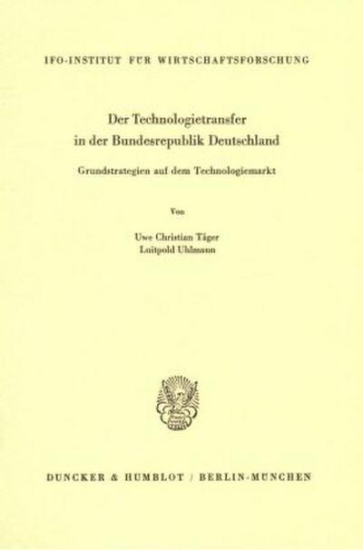 Der Technologietransfer in der Bundesrepublik Deutschland.