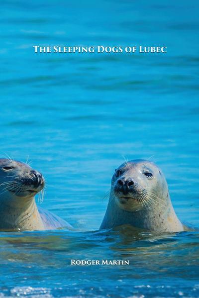 The Sleeping Dogs of Lubec