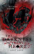 The Darkness In Your Heart