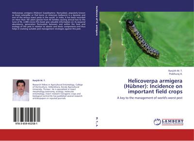 Helicoverpa armigera (Hübner): Incidence on important field crops