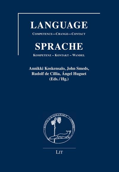LANGUAGE: Competence - Change - Contact. SPRACHE: Kompetenz - Kontakt - Wandel