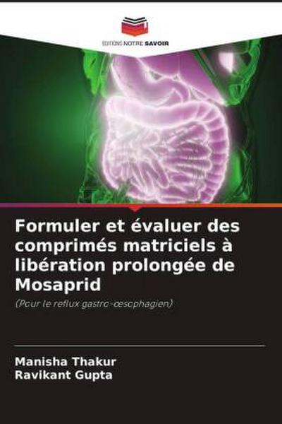 Formuler et évaluer des comprimés matriciels à libération prolongée de Mosaprid