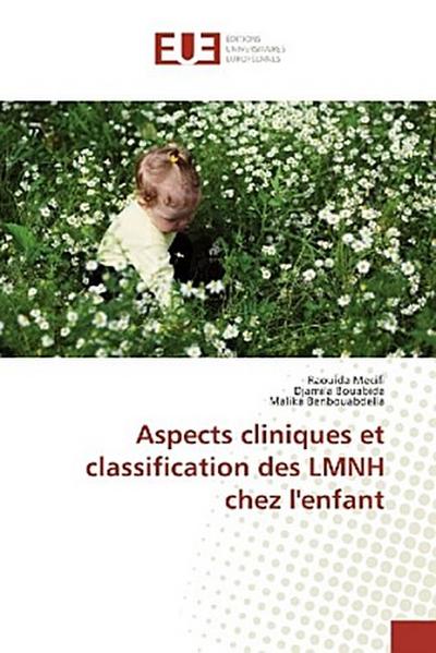 Aspects cliniques et classification des LMNH chez l’enfant