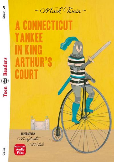 A Connecticut Yankee in King Arthur’s Court