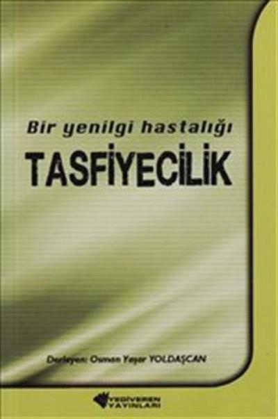 Bir Yenilgi Hastaligi Tasfiyecilik
