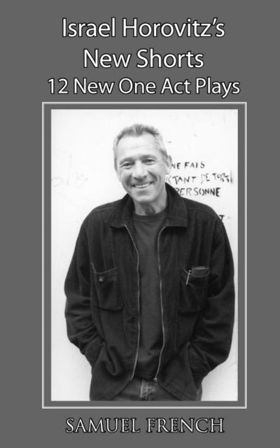 Israel Horovitz’s New Shorts