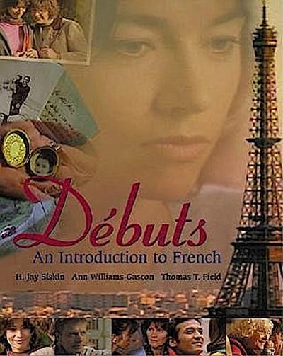 D?buts (Student Edition) + Listening Comprehension Audiocassette