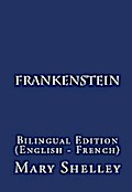 Frankenstein, Or The Modern Prometheus