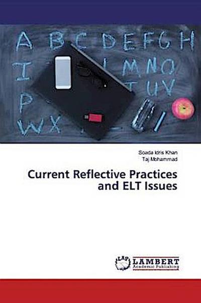Current Reflective Practices and ELT Issues