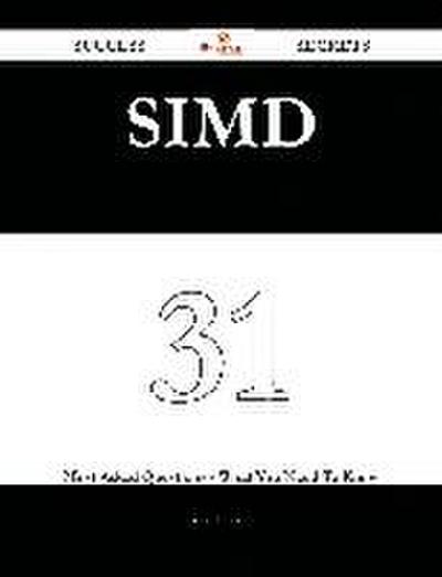 SIMD 31 Success Secrets - 31 Most Asked Questions On SIMD - What You Need To Know