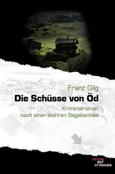 Die Schüsse von Öd