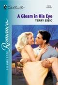 Gleam In His Eye (Mills & Boon Silhouette)