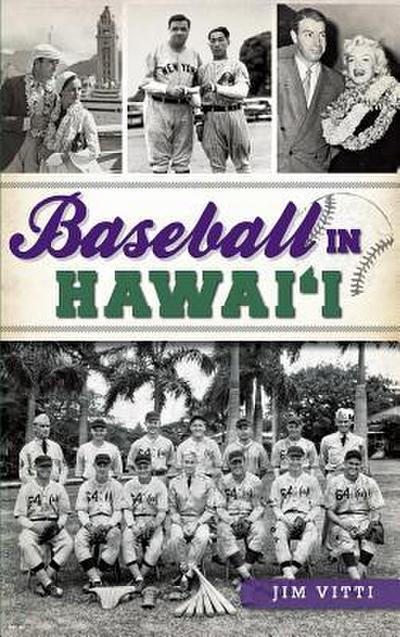 Baseball in Hawai’i
