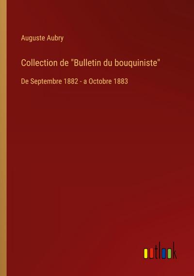Collection de "Bulletin du bouquiniste"